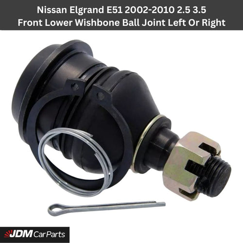 Nissan Elgrand E51 2002-2010 Front Ball Joint