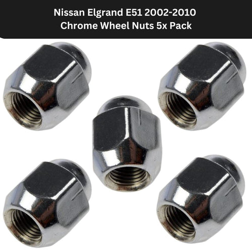 Nissan Elgrand E51 2002-2010 Chrome Wheel Nut Pack of 5