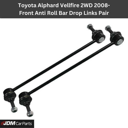 Toyota Alphard Vellfire 2008-2015 Front Anti Roll Bar Drop Links Pair 2WD