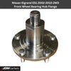 Front Wheel Bearing Hub/Drive Flange 2WD For Nissan Elgrand E51 2002-2010